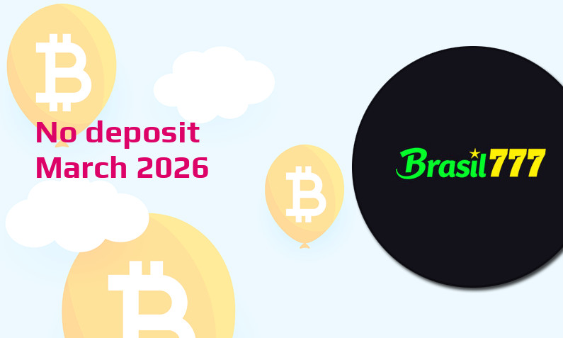 Latest Brasil777 no deposit bonus- 15th of March 2026