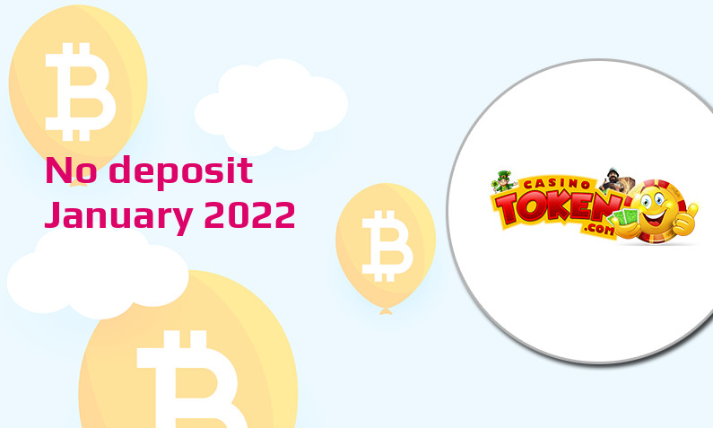 Latest Casino Token no deposit bonus, today 8th of January 2022