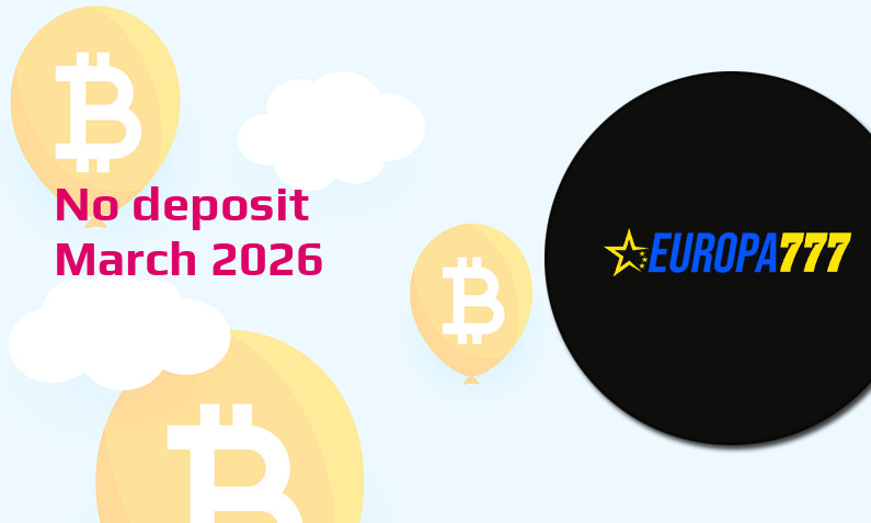 Latest Europa777 no deposit bonus 14th of March 2026