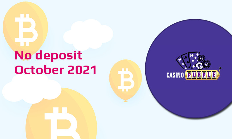 Latest no deposit bonus from Casino Purple- 24th of October 2021