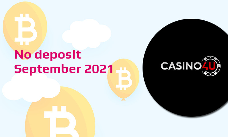 Latest no deposit bonus from Casino4U, today 27th of September 2021