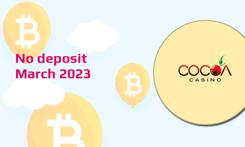 Latest no deposit bonus from Cocoa Casino 9th of March 2023
