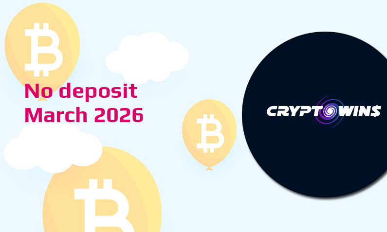 Latest no deposit bonus from CryptoWins- 10th of March 2026