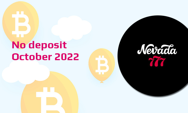 Latest no deposit bonus from Nevada777- 14th of October 2022