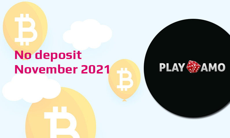 Latest no deposit bonus from Play Amo Casino, today 6th of November 2021