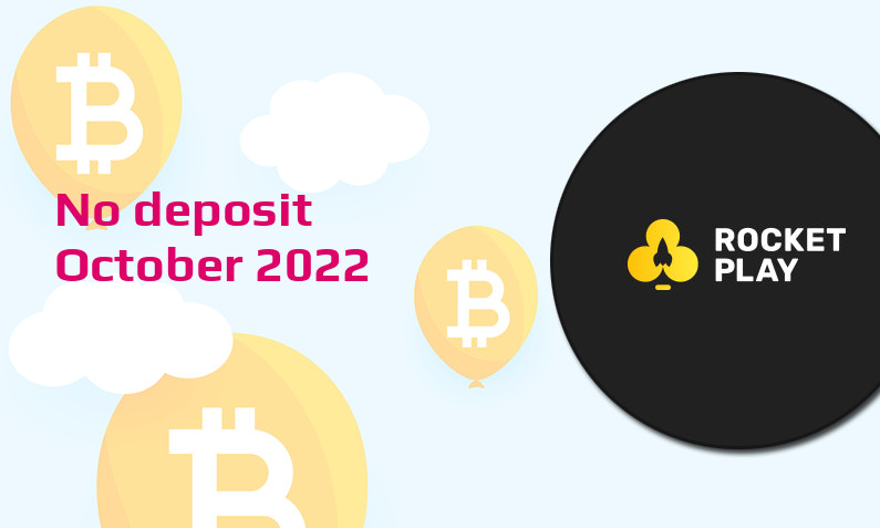 Latest no deposit bonus from RocketPlay October 2022